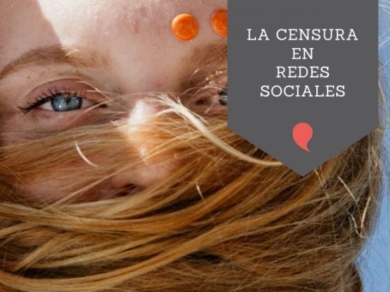 La censura en redes sociales